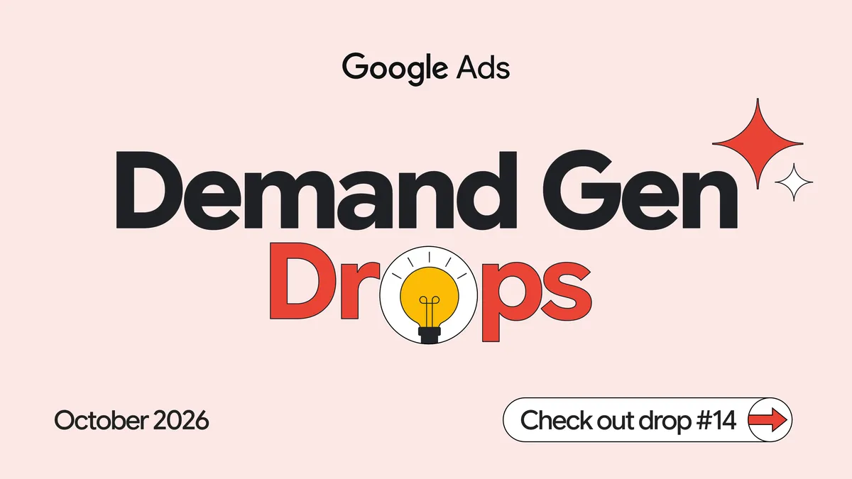Google Demand Gen October 2026 product update graphic